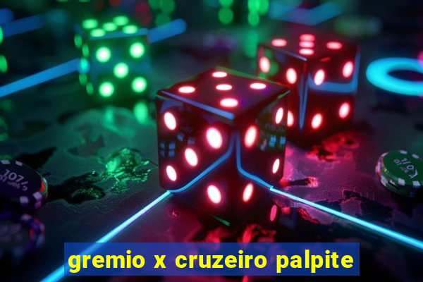 gremio x cruzeiro palpite